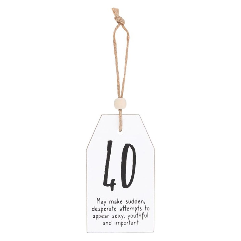 40 Milestone Birthday Hanging Sentiment Sign